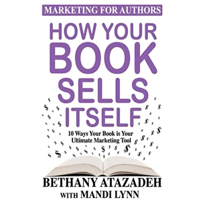 Bild av How Your Book Sells Itself: 10 Ways is Ultimate Marketing Tool
