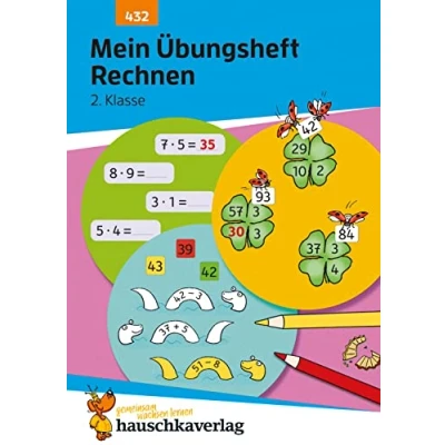 Bild av Mathematik t432 mein ubungsheft rechnen 2. klasse Mathematik: Aufgaben mit losungen im zahlenr: Lösungen Zahlenraum bis 100 wiederholen, trainieren, lernen