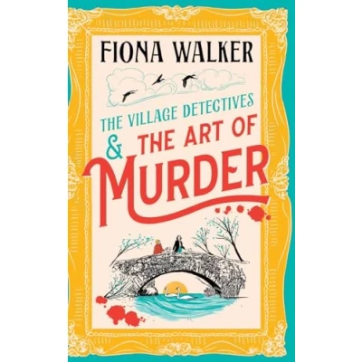 Bild av The Art of Murder: charming cozy mystery full twists and turns from Fiona Walker