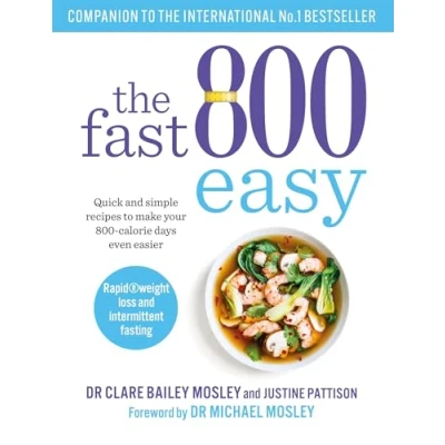 Bild av The Fast 800 Easy: Quick and simple recipes to make your calorie days even easier