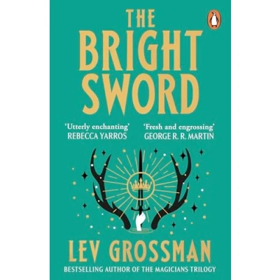 Bild av The Bright Sword: An epic Arthurian retelling from internationally bestselling author of Magicians