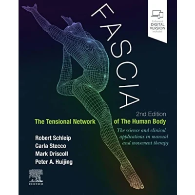 Bild av Fascia: The Tensional Network of Human Body: science and clinical applications in manual movement therapy