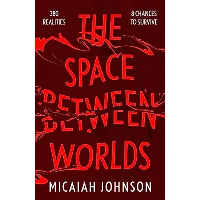 Bild av The Space Between Worlds: #1 smash hit Sunday Times bestseller!
