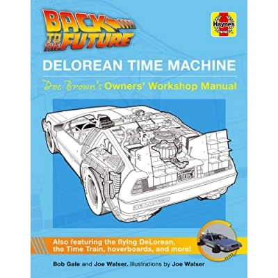 Bild av Back to the Future DeLorean Time Machine: Doc Brown&#039;s Owner&#039;s Workshop Manual