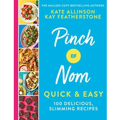 Bild av Pinch of Nom Quick &amp; Easy: 100 Delicious, Slimming Recipes