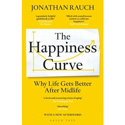 Bild av The Happiness Curve: Why Life Gets Better After Midlife
