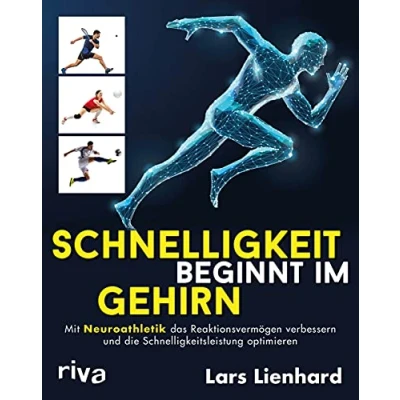 Bild av Schnelligkeit beginnt im Gehirn: Mit Neuroathletik das Reaktionsvermögen verbessern und die Schnelligkeitsleistung optimieren: 3