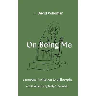 Bild av On Being Me: A Personal Invitation to Philosophy