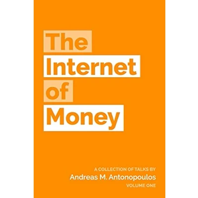 Bild av The Internet of Money: A collection talks by Andreas M. Antonopoulos: 1