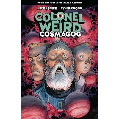 Bild av Colonel Weird: Cosmagog From the World of Black Hammer