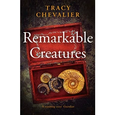 Bild av Remarkable Creatures: Author of Girl With a Pearl Earring, the 5 million copy bestseller