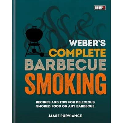 Bild av Weber&#039;s Complete BBQ Smoking: Recipes and tips for delicious smoked food on any barbecue