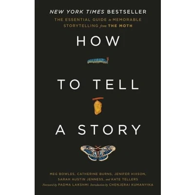 Bild av How to Tell a Story: The Essential Guide Memorable Storytelling from Moth
