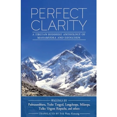 Bild av Perfect Clarity: A Tibetan Buddhist Anthology of Mahamudra and Dzogchen