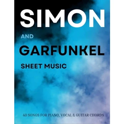 Bild av Simon And Garfunkel Sheet Music: A Collection Of 40 Songs Classic Arranged for Piano, Vocal &amp; Guitar Chords