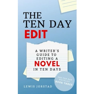 Bild av The Ten Day Edit: a Writer&#039;s Guide to Editing Novel in Days: 3