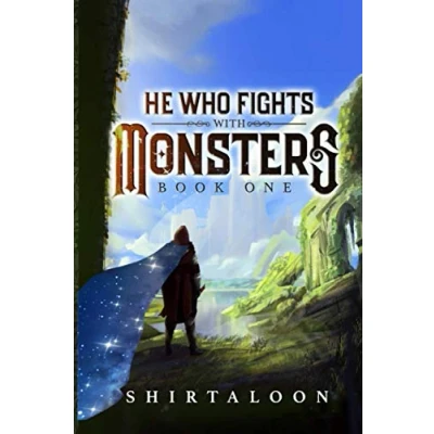 Bild av He Who Fights with Monsters: A LitRPG Adventure: 1