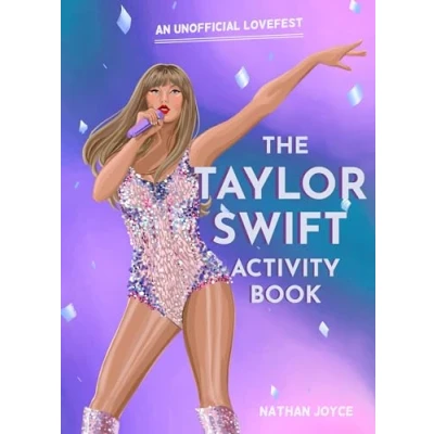 Bild av the Taylor Swift activity Book: SUNDAY TIMES BESTSELLING book full of quizzes, puzzles and trivia on global superstar 2024 Eras tour