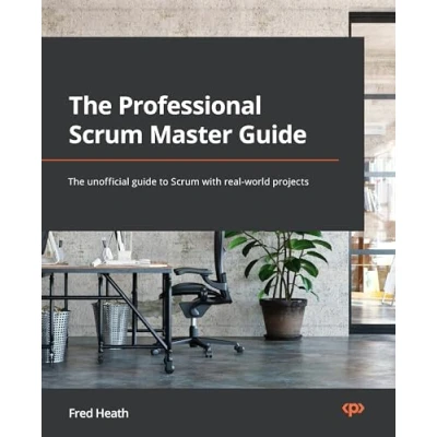Bild av The Professional Scrum Master Guide: unofficial guide to with real world projects