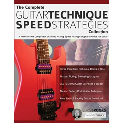 Bild av The Complete Guitar Technique Speed Strategies Collection: A Three In One Compilation of Sweep Picking, Picking &amp; Legato Methods For