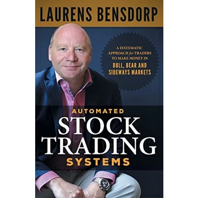 Bild av Automated Stock Trading Systems: A Systematic Approach for Traders to Make Money in Bull, Bear and Sideways Markets