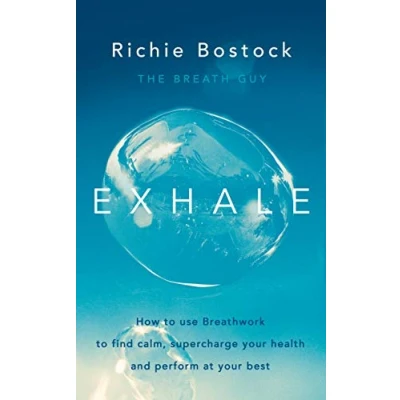 Bild av Exhale: How to Use Breathwork Find Calm, Supercharge Your Health and Perform at Best