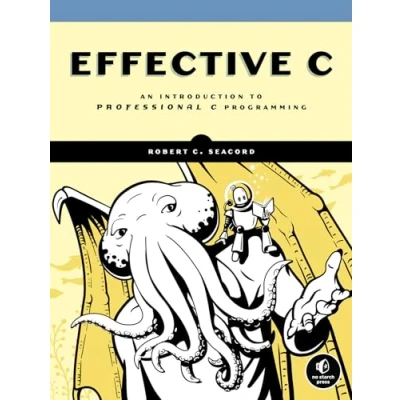 Bild av Effective C: An Introduction to Professional C Programming
