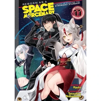 Bild av Reborn as a Space Mercenary: I Woke Up Piloting the Strongest Starship! (Light Novel) Vol. 11