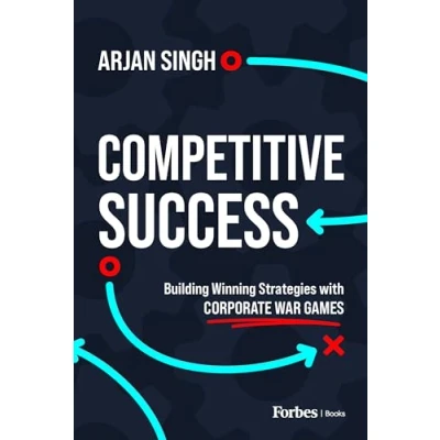 Bild av Competitive Success: Building Winning Strategies with Corporate War Games