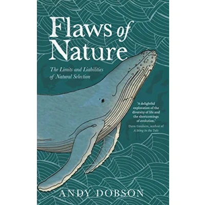 Bild av Flaws of Nature: The Limits and Liabilities Natural Selection