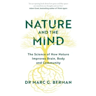 Bild av Nature and The Mind: Science of How Improves Brain, Body Community