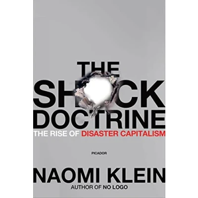 Bild av The Shock Doctrine: Rise of Disaster Capitalism