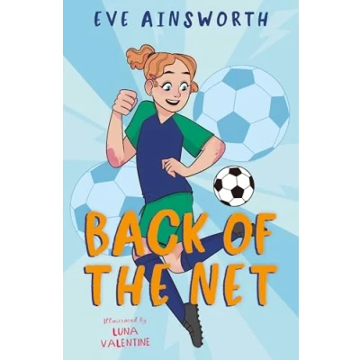 Bild av Back of the Net: an inspiring story about friendship and women’s football