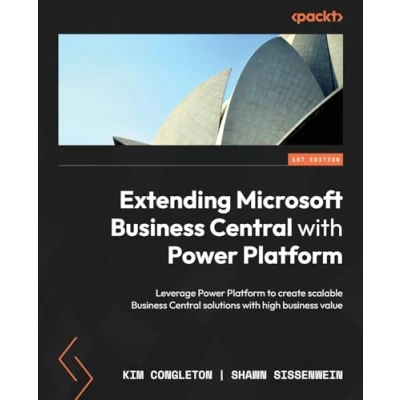 Bild av Extending Microsoft business Central with Power Platform: Leverage Platform to create scalable solutions high value