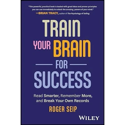 Bild av Train Your Brain For Success: Read Smarter, Remember More, and Break Own Records