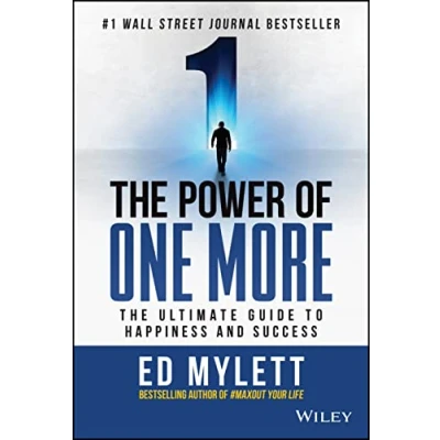 Bild av The Power of One More: Ultimate Guide to Happiness and Success