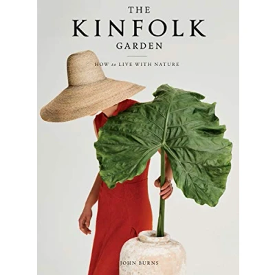 Bild av The Kinfolk Garden: How to Live with Nature