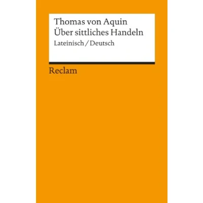 Bild av Über sittliches Handeln: Summa theologiae I II q. 18 21: 18162