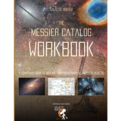 Bild av The Messier Catalog Workbook: A Complete guide to assist you on your quest of seeing and capturing all 110 objects.