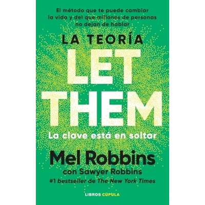 Bild av la teoría Let Them. clave está en soltar: El método que te puede cambiar vida y del millones de personas no dejan hablar