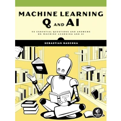 Bild av Machine Learning Q and AI: 30 Essential Questions Answers on AI