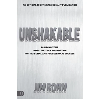 Bild av Unshakable: Building Your Indestructible Foundation for Personal and Professional Success