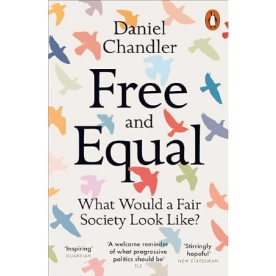 Bild av Free and Equal: What Would a Fair Society Look Like?
