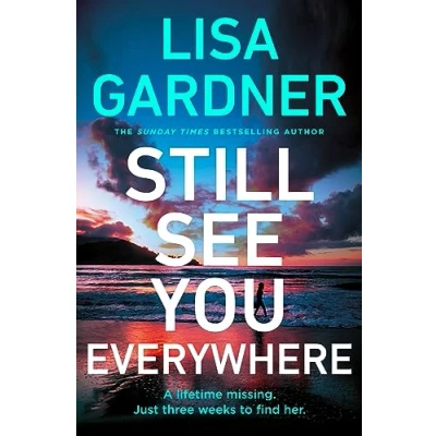 Bild av Still See You Everywhere: the brand new gripping crime thriller from Sunday Times bestselling author