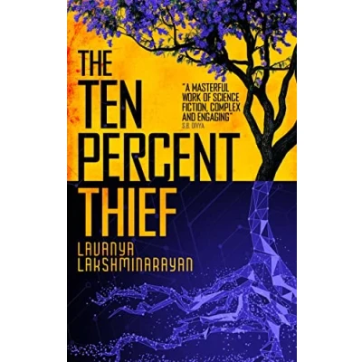 Bild av the Ten Percent Thief: Shortlisted for 2024 Arthur C. Clarke Award!