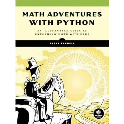 Bild av Math Adventures with Python: An Illustrated Guide to Exploring Code