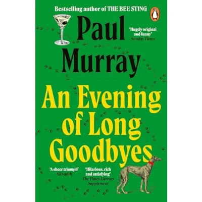 Bild av An Evening of Long Goodbyes: From The Booker Prize winning author Bee Sting