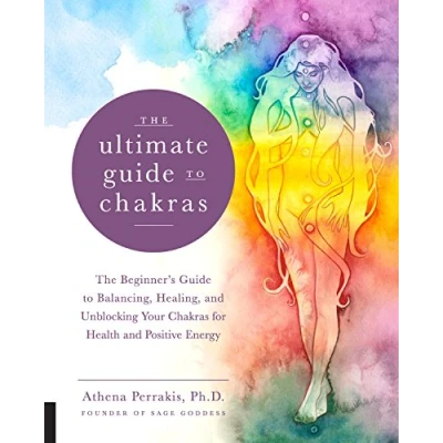 Bild av The Ultimate Guide to Chakras: Beginner&#039;s Balancing, Healing, and Unblocking Your Chakras for Health Positive Energy: Volume 5
