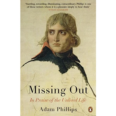 Bild av Missing Out: In Praise of the Unlived Life