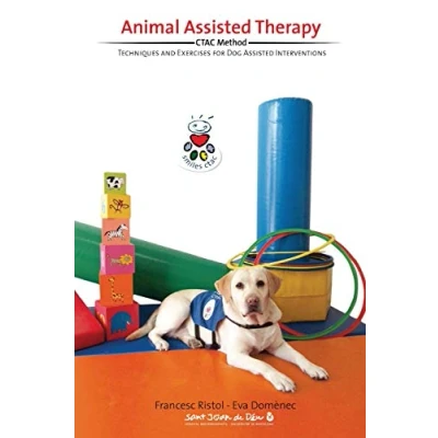 Bild av Animal Assisted Therapy: Techniques and Exercices for Dog Interventions.